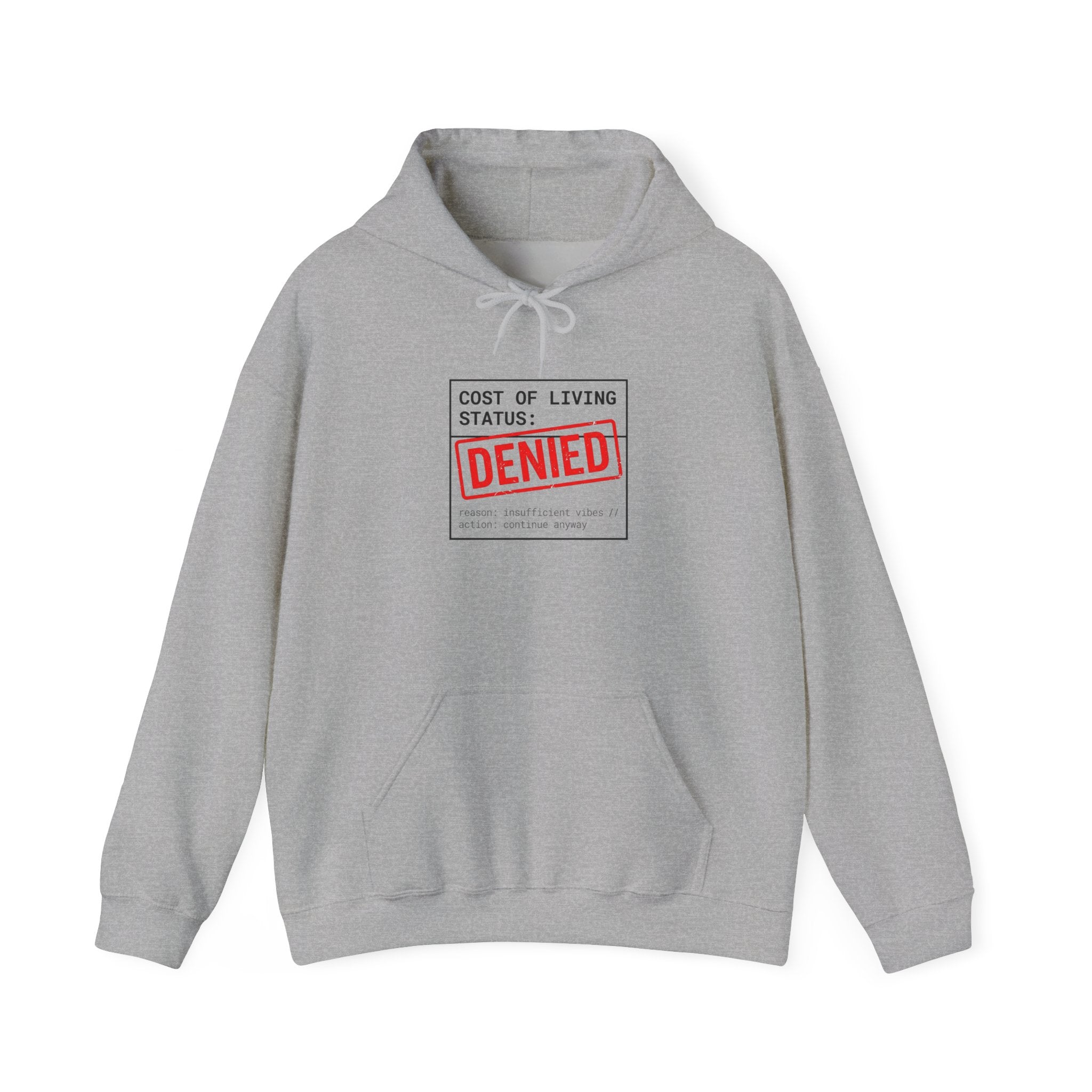 Cost of Living: DENIED Hoodie | budget humor, receipt aesthetic